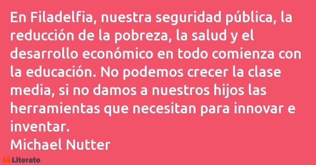 Frases de Michael Nutter