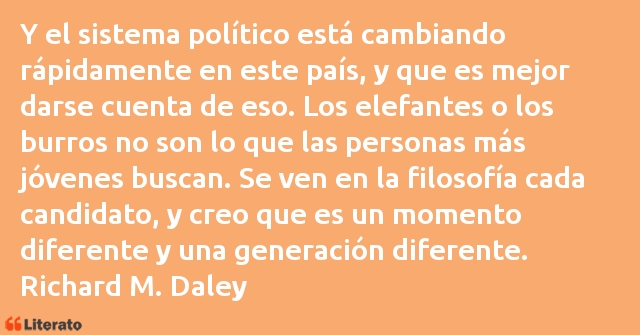 Frases de Richard M. Daley