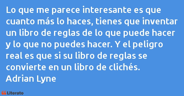 Frases de Adrian Lyne