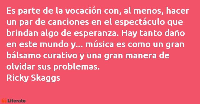 Frases de Ricky Skaggs