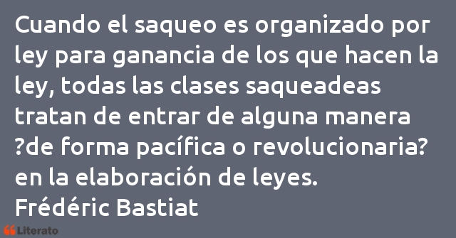 Frases de Frédéric Bastiat