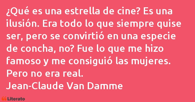 Frases de Jean-Claude Van Damme