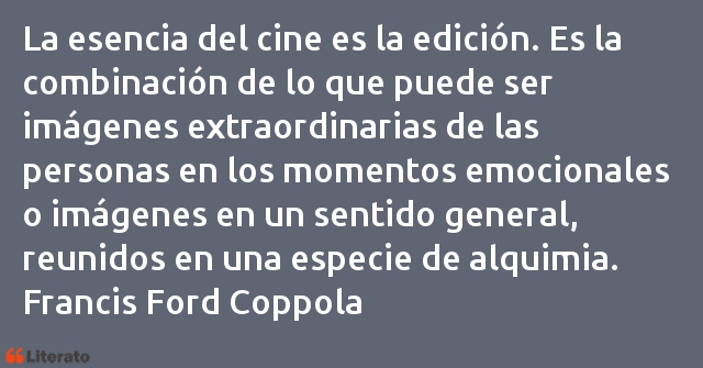 Frases de Francis Ford Coppola