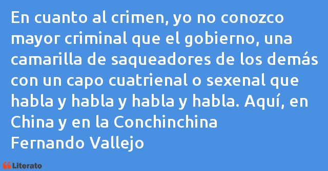 Frases de Fernando Vallejo