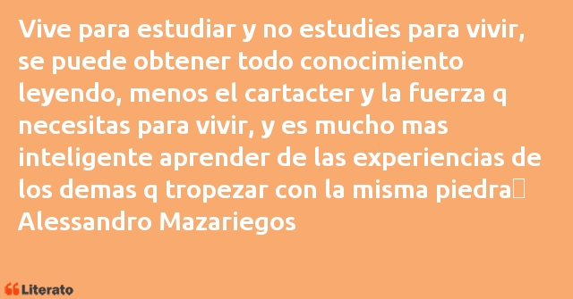 Frases de Alessandro Mazariegos