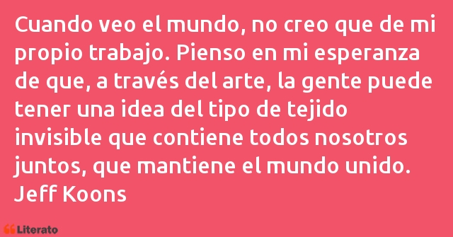 Frases de Jeff Koons