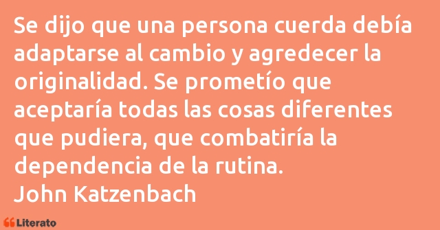 Frases de John Katzenbach