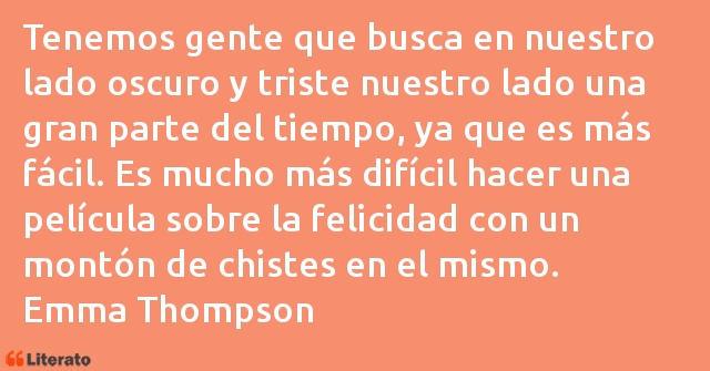 Frases de Emma Thompson