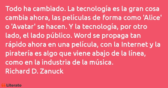 Frases de Richard D. Zanuck