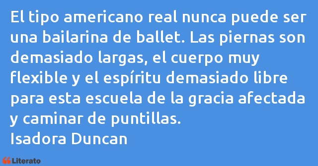 Frases de Isadora Duncan