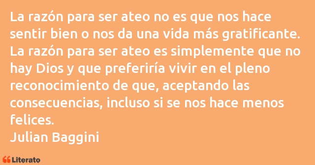 Frases de Julian Baggini