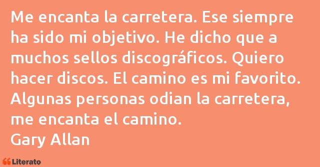 Frases de Gary Allan