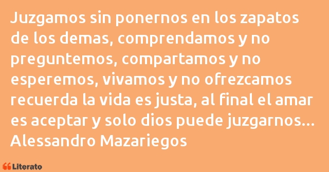 Frases de Alessandro Mazariegos