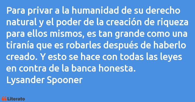 Frases de Lysander Spooner