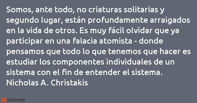 Frases de Nicholas A. Christakis