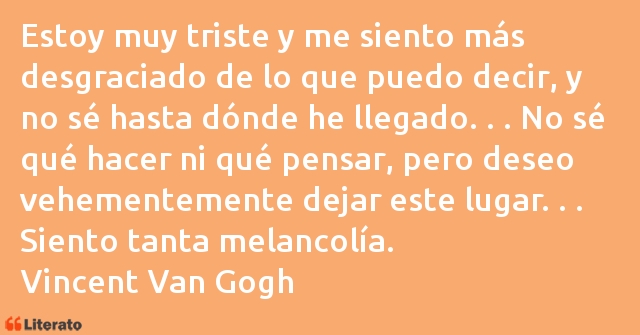 Frases de Vincent Van Gogh