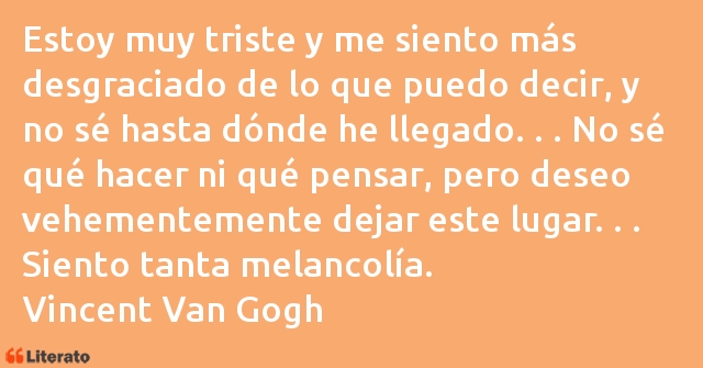 Frases de Vincent Van Gogh