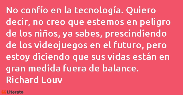 Frases de Richard Louv