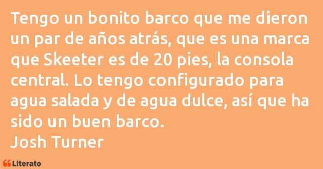 Frases de Josh Turner