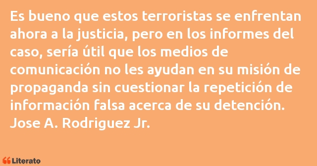 Frases de Jose A. Rodriguez Jr.