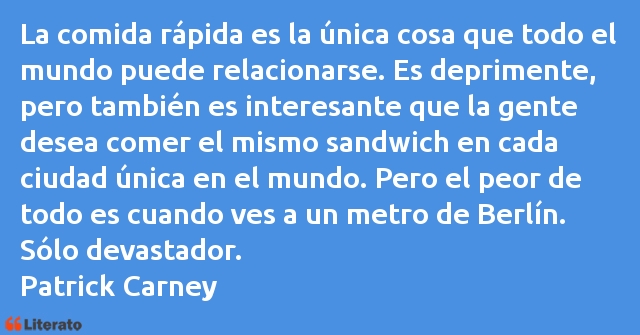 Frases de Patrick Carney