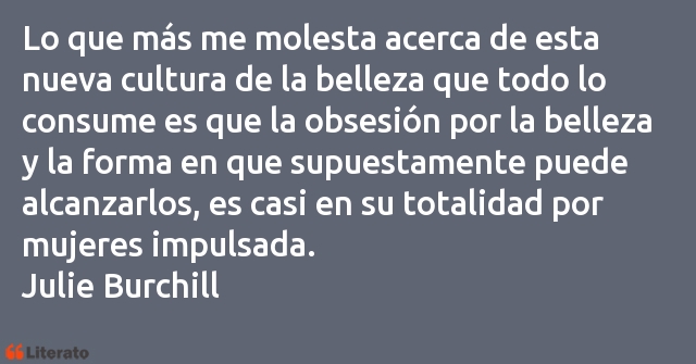 Frases de Julie Burchill