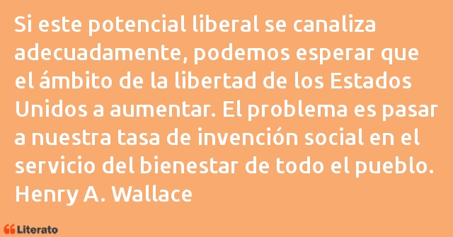 Frases de Henry A. Wallace