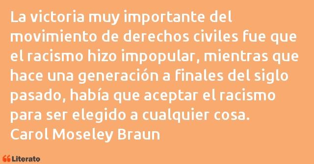 Frases de Carol Moseley Braun