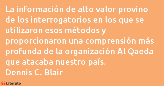 Frases de Dennis C. Blair