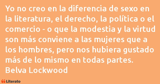 Frases de Belva Lockwood