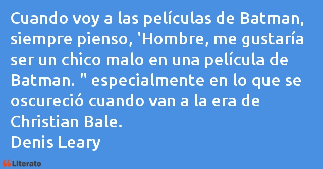 Frases de Denis Leary