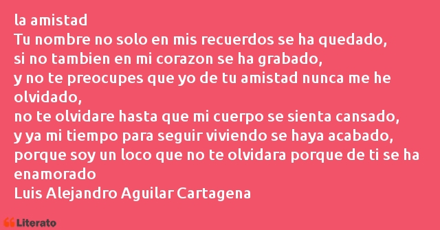 Frases de Luis Alejandro Aguilar Cartagena