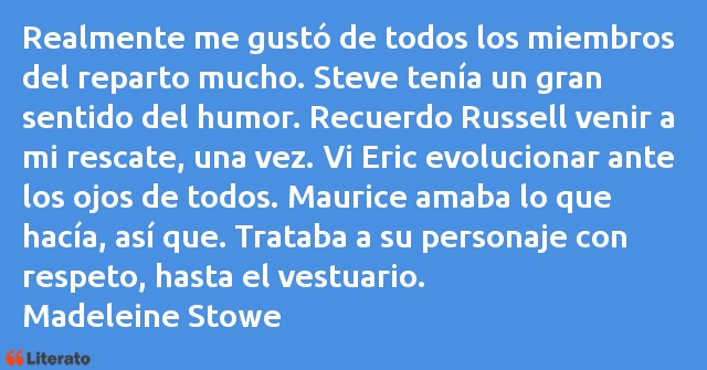 Frases de Madeleine Stowe