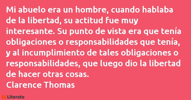 Frases de Clarence Thomas