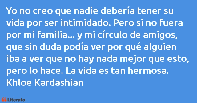 Frases de Khloe Kardashian