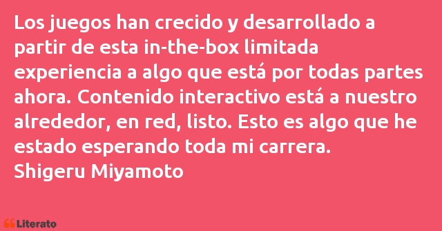 Frases de Shigeru Miyamoto