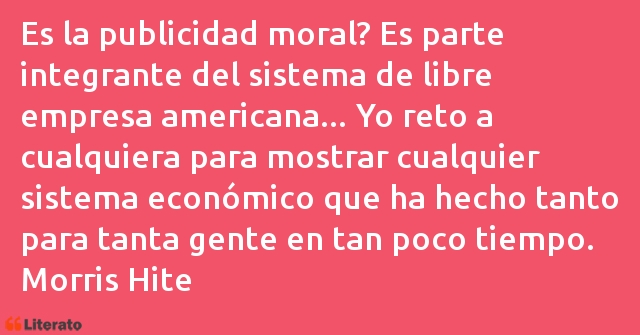 Frases de Morris Hite