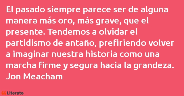 Frases de Jon Meacham