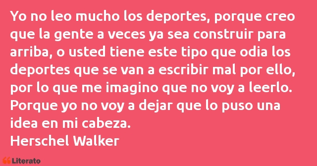 Frases de Herschel Walker