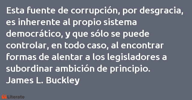 Frases de James L. Buckley