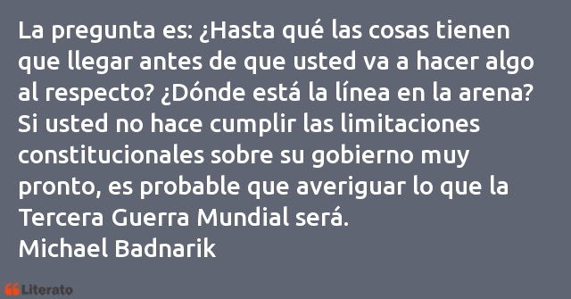 Frases de Michael Badnarik