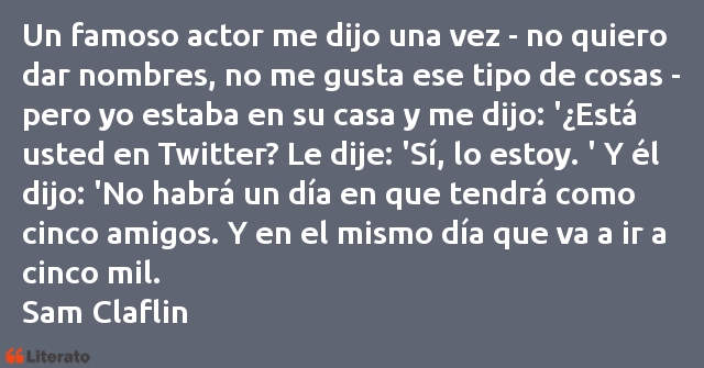 Frases de Sam Claflin