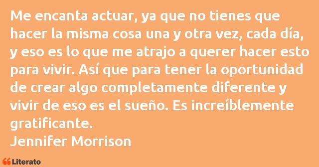 Frases de Jennifer Morrison
