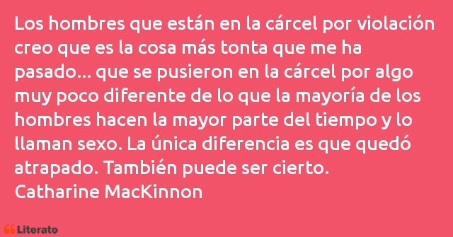 Frases de Catharine MacKinnon