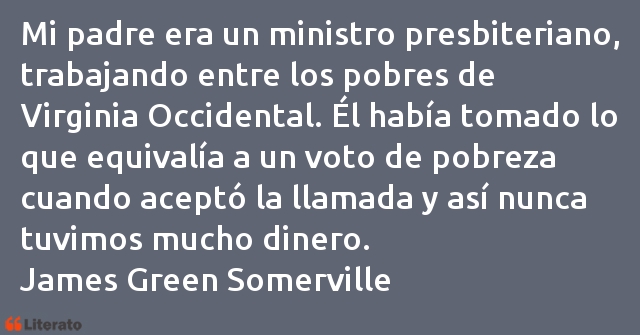 Frases de James Green Somerville