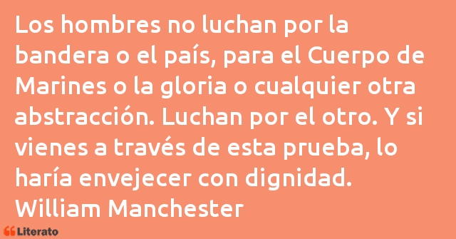 Frases de William Manchester