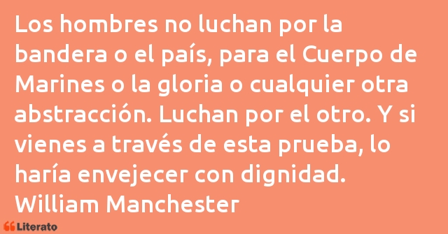 Frases de William Manchester