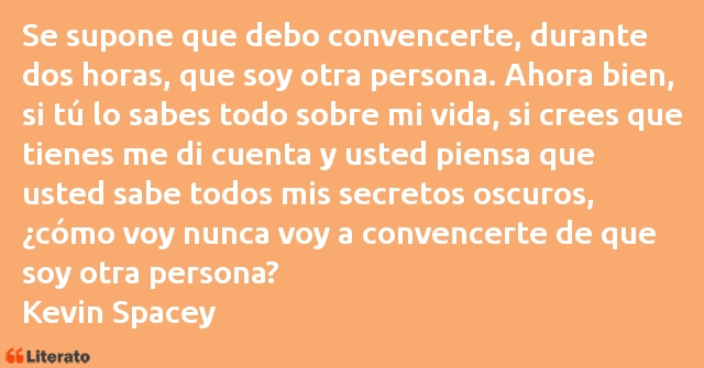 Frases de Kevin Spacey