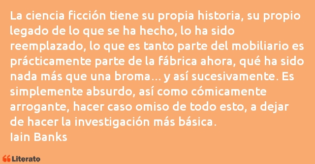 Frases de Iain Banks