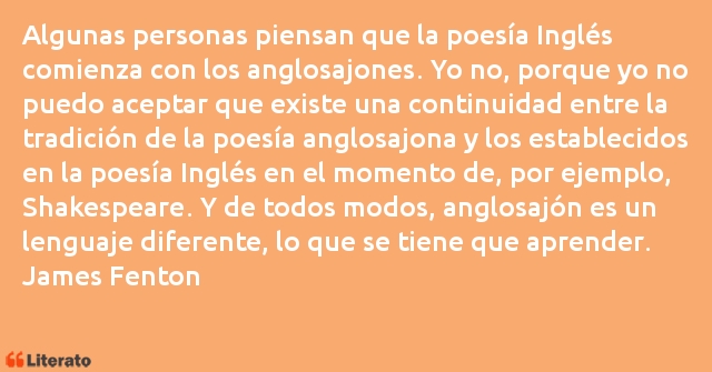 Frases de James Fenton